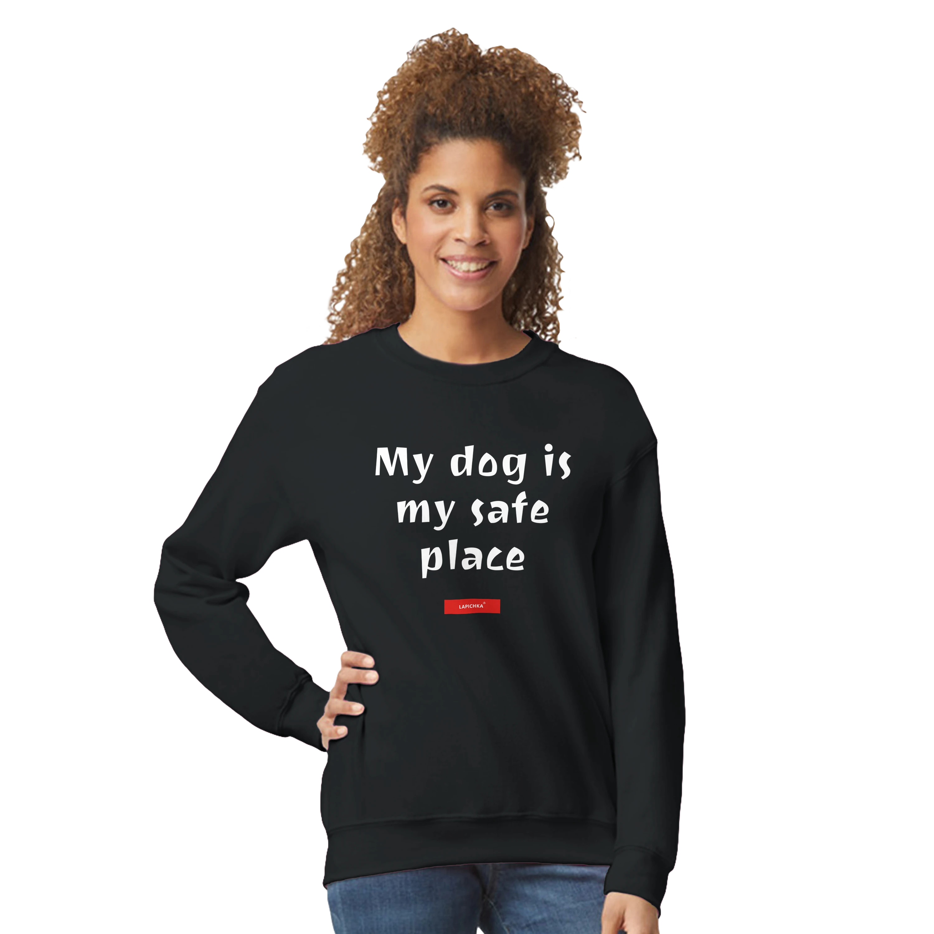 Lapichka Minimalist Dog Lover Sweatshirt  - My dog is my safe place